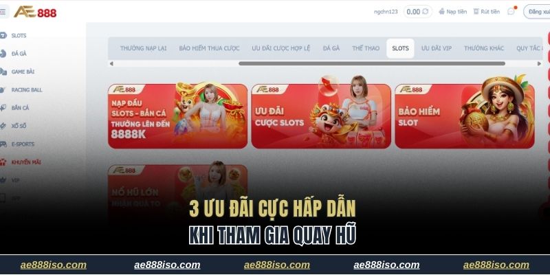 3 ưu đãi cực hấp dẫn khi tham gia quay hũ